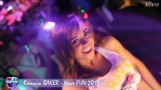 Romain Baker - Have fun - la nouveauté musique Dance Electro de l'été 2013 ! Gros son !!