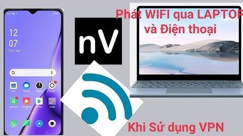 Cách Phát WIFI khi sử dụng VPN cho máy khác