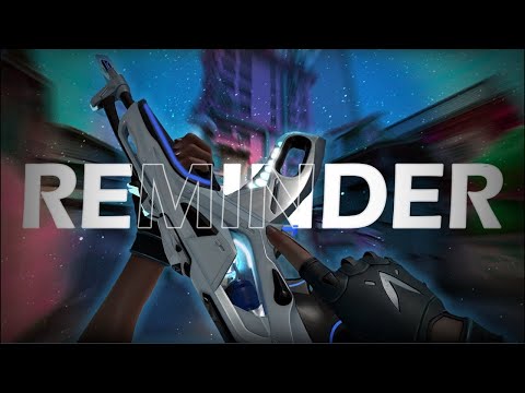 Reminder✨(Valorant Montage)