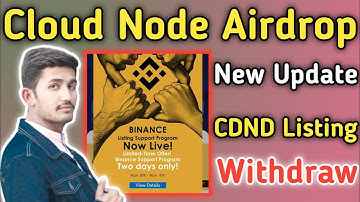 Cloud Node Airdrop Mining App | Cloud CDND Listing Update Withdraw | Cloud Claim Airdrop Crypto 2025