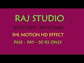 SHL MOTION HD EFFECT Mp3 Song