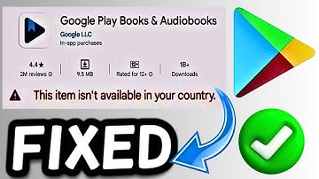 This Item is not Available In Your Country Play Store FIX!