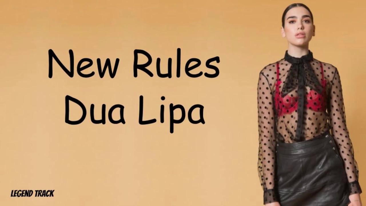 New rules текст. New Rules Dua Lipa текст. Dua Lipa Rules. Dua Lipa Lyrics New Rules. Дуа липа New Rules текст.