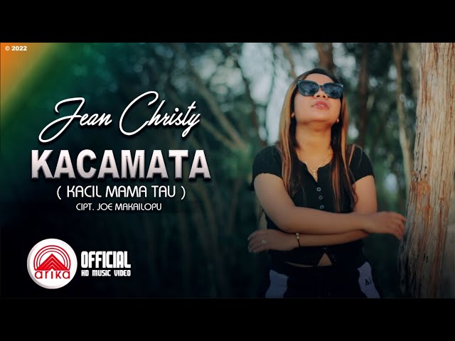 Jean Christy - KACAMATA  (Kacil Mama Tau)_Official Music Video class=