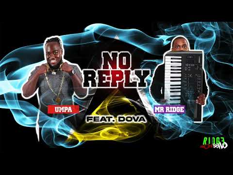 Mr Ridge, Umpa feat Dova - No Reply