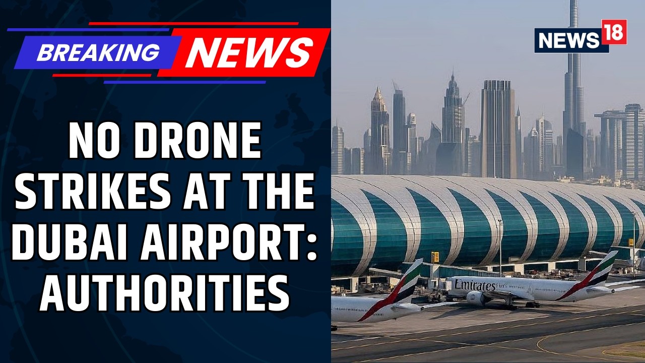 Dubai Authorities Deny Strike Reports at Dubai International Airport | Flights Resumes | News18