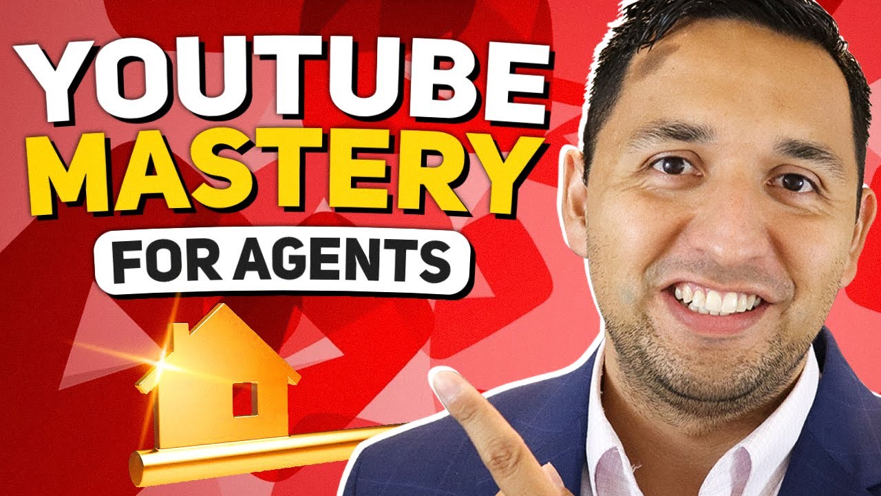 YouTube Mastery for Real Estate Agents 2022 - YouTube