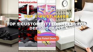 Ultimate Guide to the Best Top 5 Custom Fitted Sheets For Deep Pockets - Natural Mulberry Silk Bed F