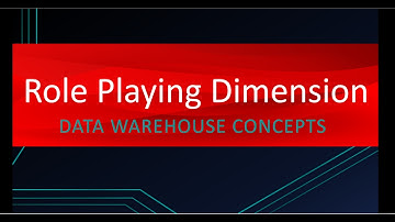 Role Playing Dimension | Data Warehouse Concepts