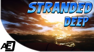 Stranded Deep Gameplay Episode 1