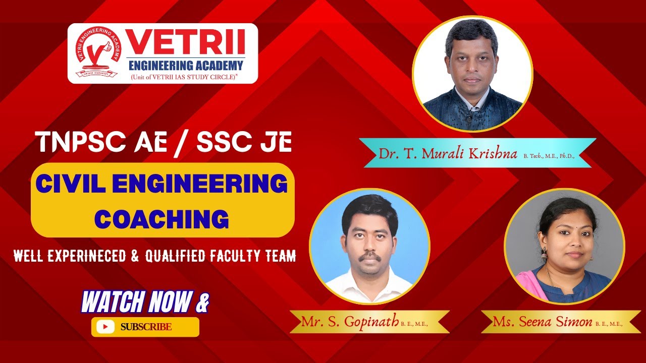 TNPSC - AE I SSC JE I GATE I CIVIL ENGINEERING COACHING I Vetrii Engineering Academy