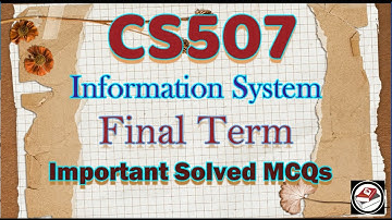CS507 Final Term Important Solved MCQs|Final term CS507|CS507 final term papers
