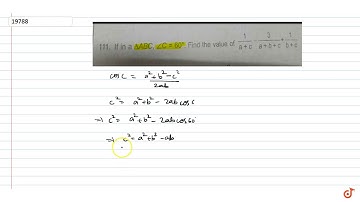 If in a `triangle ABC`, `angle C=60^@`. Find the value of `1/(a+c)-3/(a+b+c)+1/(b+c)`