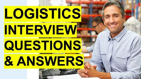 LOGISTIEK Interviewvragen en -antwoorden! (Interview voor Logistiek Coördinator + Logistiek Manager!)