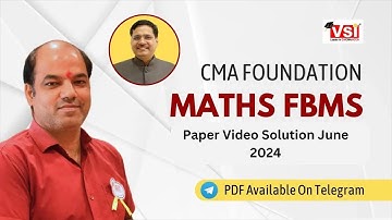 ICMAI CMA Foundation Mathematics & Statistics Paper June 2024 Video Solution  VSI Jaipur