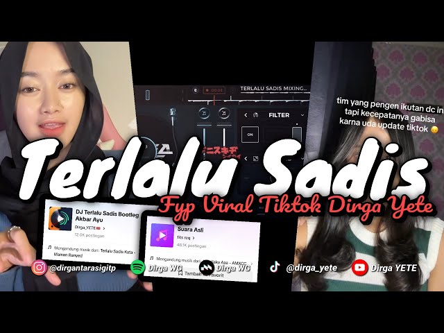 DJ TERLALU SADIS KATA FYP VIRAL TIKTOK SOUND DIRGA YETE & fits req MENGKAE 🎧 class=