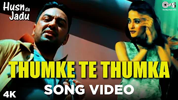 Thumke Te Thumka Song Video - Husn Da Jadu | Manmohan Waris | Sangtar | Punjabi Hits