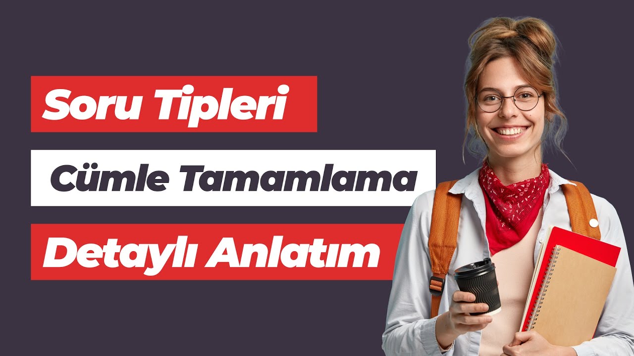 YDS YÖKDİL YDT CÜMLE TAMAMLAMA 🟠 [Konu Anlatımı]