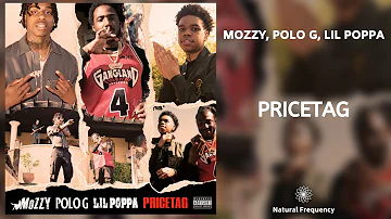 Mozzy - Pricetag ft. Polo G, Lil Poppa (432Hz)