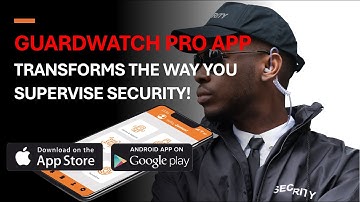 Master Your Security with Guardwatch: The Revolutionary Mobile App for Security Guard Supervision!