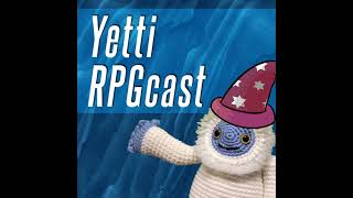 Yetti RPGcast Intro