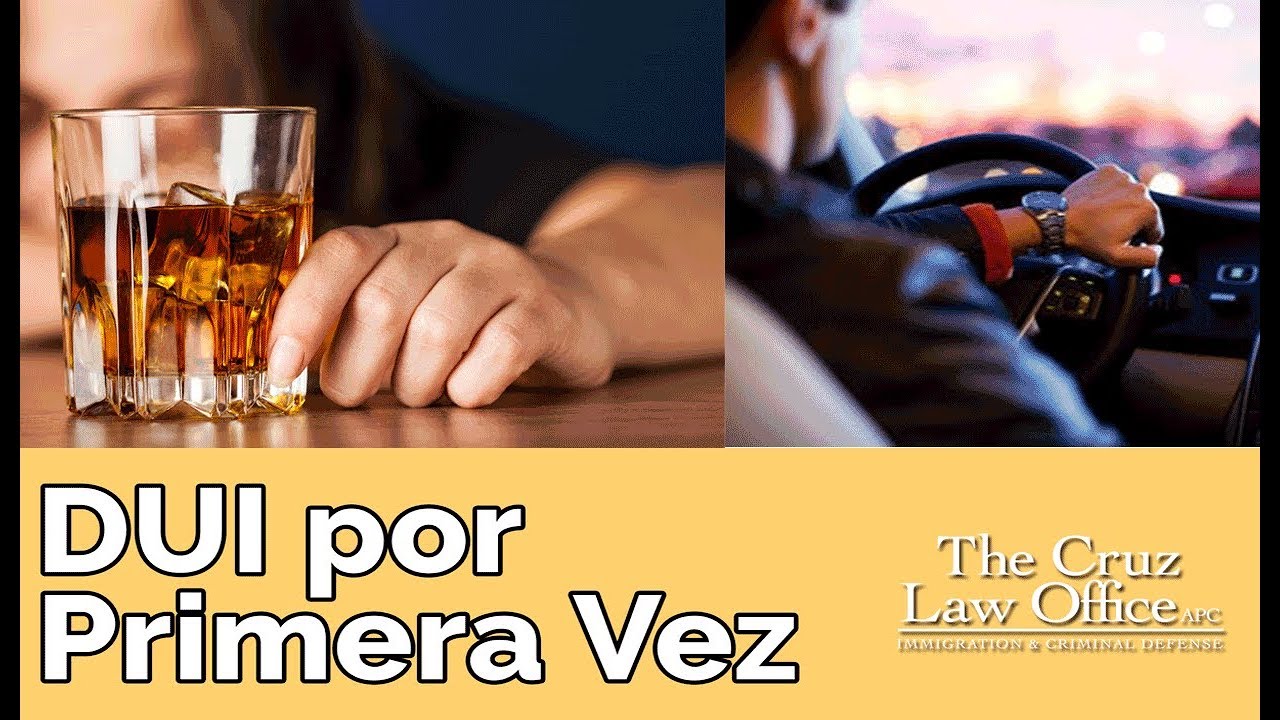 ¿Que hago si recibi DUI por primera vez?