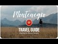 MONTENEGRO • Alternative zu Kroatien | TRAVEL GUIDE (Highlights, Route & Kosten)