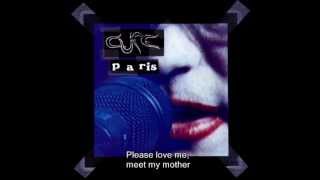 The Cure - One Hundred Years live / Paris   with lyrics chords