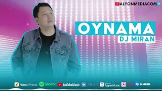 Dj Miran - Oynama Mix version #DJMIRAN #2022