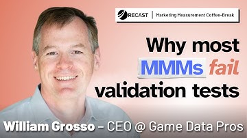 Why most MMMs are “probably wrong” (and what to do instead) | William Grosso | Coffee Breaks