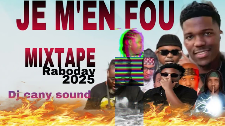 MIXTAPE JE  M’EN FOU  REXMIX RABODAY  | DJ CANY SOUND