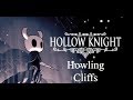 Hollow Knight Walkthrough - Howling Cliffs (Part 21)