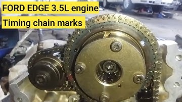 FORD EDGE 3.5L engine timing chain marks || Asad info plug