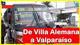 GRAN VALPARAÍSO EN MICRO - De Villa Alemana al sector Puerto 🚌🇨🇱