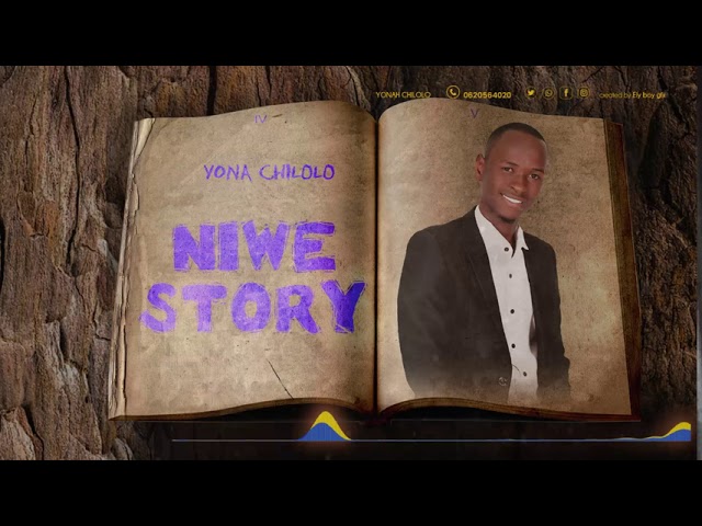 YONA CHILOLO~ NIWE STORY ( official audio track) class=