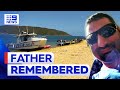 Proud dad dies swimming with son at local beach | 9 News Australia