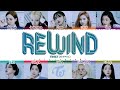 TWICE REWIND 알고 싶지 않아 Lyrics Color Coded Han Rom Eng TWICE REWIND 알고 싶지 않아 Lyrics Color Coded Han Rom Eng
