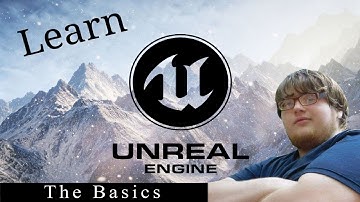 Unreal Engine 4 Tutorial - #1: The Basics