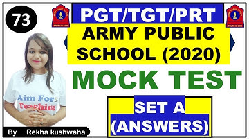 (2020) Army Public School Mock Test- 73 (Part-A & B) | 2019 Ques. Paper with Answer key