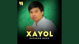 Xayol - Ravshan Navo