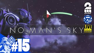 #15【外来船を探せ】兄者がだべる「NO MAN'S SKY」【2BRO.】