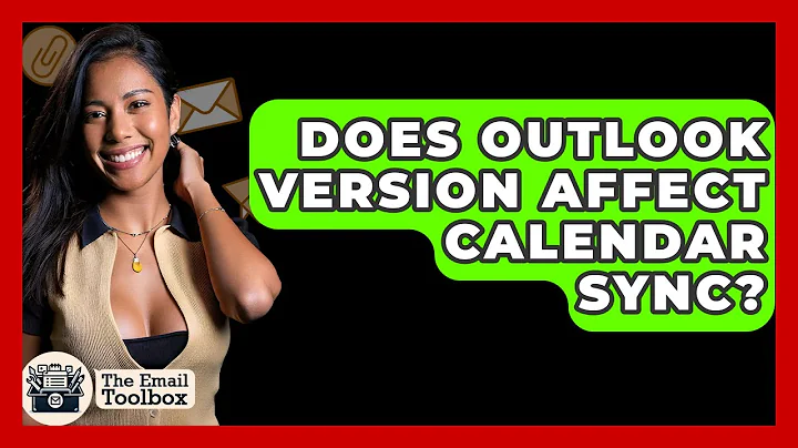 Does Outlook Version Affect Calendar Sync? - TheEmailToolbox.com