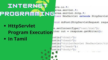 Servlet Execution|HttpServlet|Internet Programming|Anna University Syllabus|Servlet
