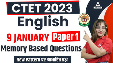 CTET Today Paper Analysis 2023 | CTET 9 January 2023 Question Paper | CTET English Memory Based Qns