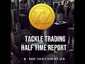 Tackle Trading Halftime Report Oct 20th 2020