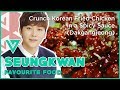 SEVENTEEN - SeungKwan&#39;s Favorite Food &quot;Crunch Korean Fried Chicken in a Spicy Sauce 닭강정 레시피