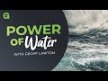 The Power of Water