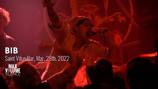 BIB live at Saint Vitus Bar, Mar. 29th, 2022 (FULL SET)