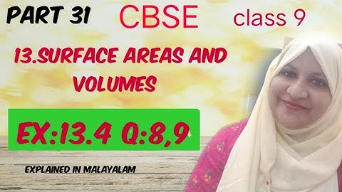Chapter 13 Surface areas and volumes Ex:13.4 q:8,9 CBSE maths class 9 in Malayalam