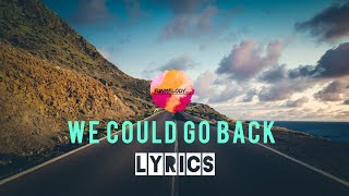 Jonas Blue - We could go back Ft. Moelogo lyrical song .